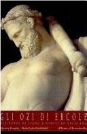 Cover of: Gli ozi di Ercole: residenze di lusso a Pompei ed Ercolano