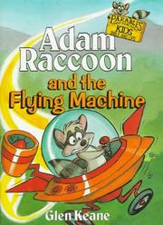 Cover of: Adam Raccoon and the Flying Machine by Glen Keane