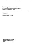 Cover of: Mineralogy: Proceedings of the 27th International Geological Congress -- Invited Papers (Mineralogy)