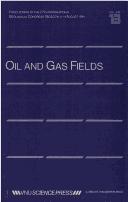Cover of: Oil And Gas Fields: Proceedings of the 27th International Geological Congress -- Invited Papers (Oil & Gas Fields)