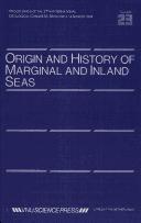 Cover of: Origin And History of Marginal And Inland Seas: Proceedings of the 27th International Geological Congress -- Invited Papers (Origin & History of Marginal & Inland Seas)