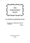 Cover of: The unreasoning heart