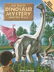 Cover of: The Great Dinosaur Mystery and the Bible by Paul S. Taylor