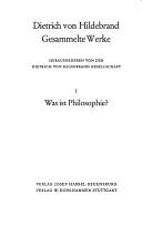 Cover of: Was ist Philosophie by Dietrich Von Hildebrand, Dietrich Von Hildebrand