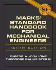 Cover of: Marks' Standard Handbook for Mechanical Engineers by Eugene A. Avallone, Theodore Baumeister