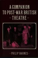 Cover of: companion to post-war British theatre | Philip Barnes