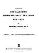 Cover of: An Edition of the Cavendish Irish Parliamentary Diary, 1776-1778, Set