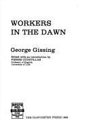 Workers in the dawn by George Gissing