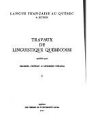 Cover of: Travaux de linguistique québécoise by publiés par Marcel Juneau et Georges Straka.