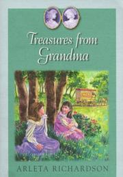 Treasures from Grandma (Grandma's Attic) by Arleta Richardson, Arlela Richardson, Patrice Barton