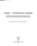 Cover of: Terni, Interamna Nahars: nascita e sviluppo di una città alla luce delle più recenti ricerche archeologiche
