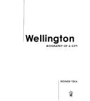 Cover of: Wellington: biography of a city