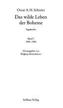 Cover of: Das wilde Leben der Boheme: Tagebücher