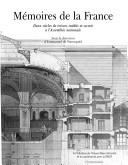 Cover of: Mémoires de la France: deux siècles de trésors inédits et secrets à l'Assemblée nationale