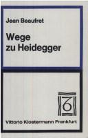 Cover of: Wege zu Heidegger