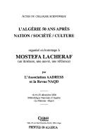 Algérie 50 ans aprés, nation, société, culture by Mostefa Lacheraf