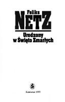 Cover of: Urodzony w swieto zmarlych