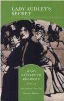 Cover of: Lady Audley's secret by Mary Elizabeth Braddon