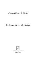 Cover of: Colombia en el diván by Clarita Gómez