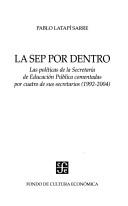 La SEP por dentro by Pablo Latapí