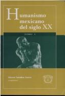 Cover of: Humanismo mexicano del siglo XX