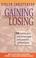 Cover of: Gaining Through Losing