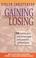 Cover of: Gaining through losing