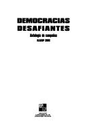 Cover of: Democracias desafiantes: antología de campañas