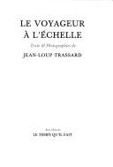 Cover of: Le voyageur à l'échelle