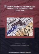 Cover of: Hemerografía del movimiento estudiantil universitario (1999-2000) by coordinación y asesoría, María Teresa Camarillo y Guadalupe Curiel ; colaboradores, Isabel Aguilar ... [et al.].