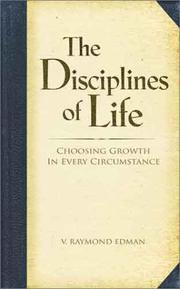 The disciplines of life by V. Raymond Edman