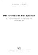 Cover of: Artemision von Ephesos: das Weltwunder Ioniens in archaischer und klassischer Zeit
