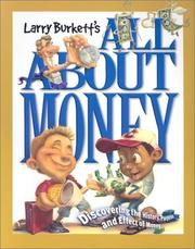 Cover of: All About Money by Larry Burkett, Gary Locke