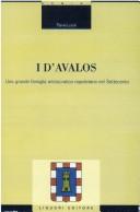 Cover of: I D'Avalos by Flavia Luise