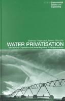 Cover of: Water privatisation by Matthias Finger