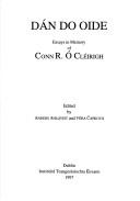 Cover of: Dán do oide: essays in memoryof Conn R. Ó Cléirigh