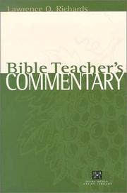 Cover of: Bible teacher's commentary by Richards, Larry