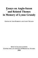 Cover of: Essays on Anglo-Saxon and related themes in memory of Lynne Grundy