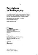 Cover of: Psychology in radiography by editors, J.R. Hegarty and R.W. DeCann ; foreword by Marion Frank.