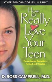 Cover of: How to Really Love Your Teen (How to Really Love) by Ross Campbell