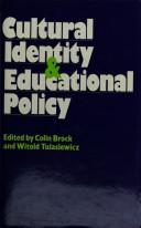 Cover of: Cultural identity and educational policy