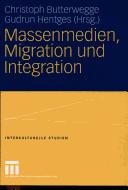 Cover of: Massenmedien, Migration und Integration by Christoph Butterwegge, Gudrun Hentges (Hrsg.).