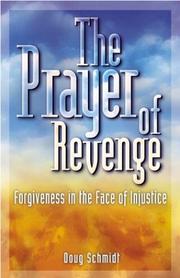 Cover of: The Prayer of Revenge by Doug Schmidt