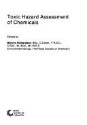 Cover of: Toxic hazard assessment of chemicals