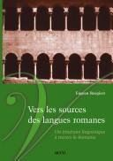 Cover of: Vers les sources des langues romanes by Eugeen Roegiest