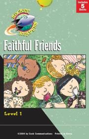 Cover of: Faithful Friends: Saved by God/God Made Faces/That Hurt!/Watch Me Go/You're Going to Get it (Gemmen, Heather. Rocket Readers. Faithful Friends.)