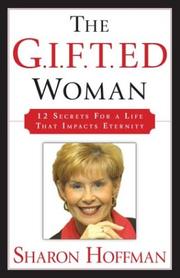 Cover of: The G.i.f.t.ed Woman by Sharon Hoffman