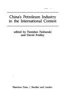 Cover of: China's petroleum industry in the international context by China Energy Workshop I: Petroleum Processing (1985 Honolulu, Hawaii)