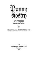 Cover of: Panny siostry w świecie sarmackim