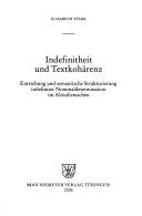 Cover of: Indefinitheit und Textkohärenz: Entstehung und semantische Strukturierung indefiniter Nominaldetermination im Altitalienischen